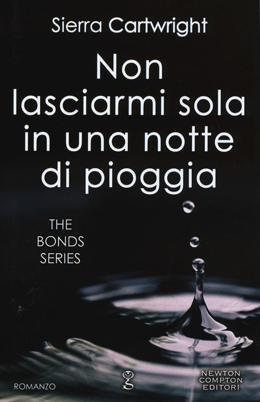 Non lasciarmi sola in una notte di pioggia - Sierra Cartwright