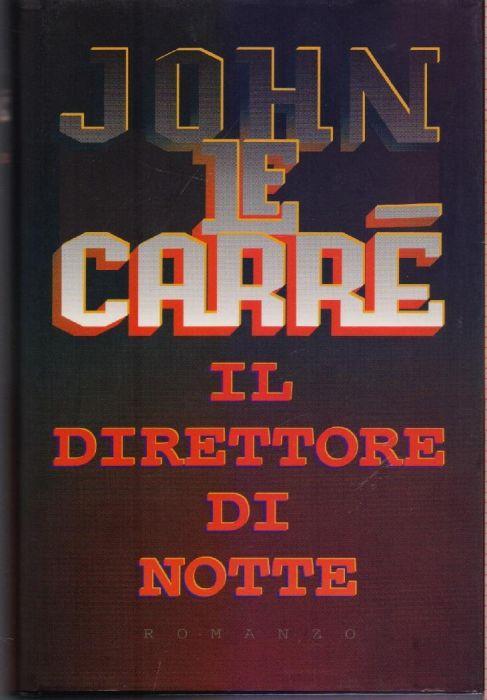 Il direttore di notte - John Le Carré