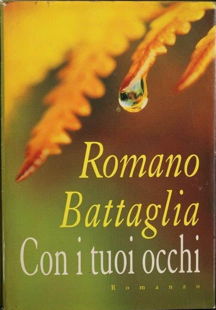 Con i tuoi occhi - Romano Battaglia