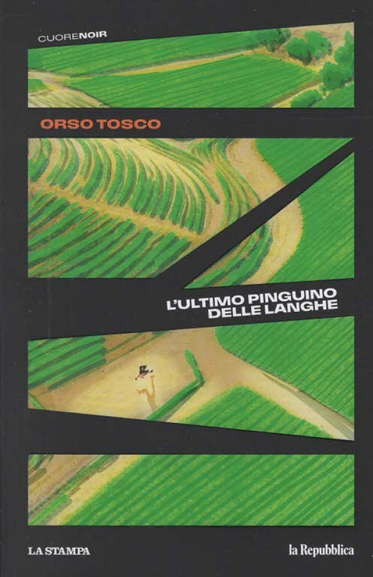 L'ultimo pinguino delle Langhe - Orso Tosco