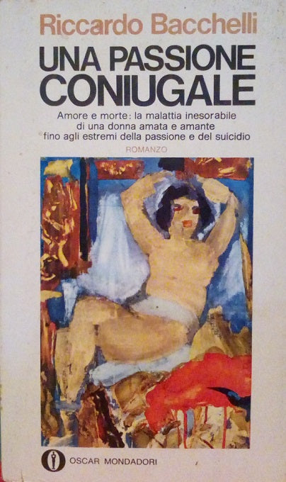 Una passione coniugale - Riccardo Bacchelli