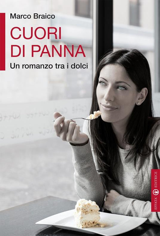 Cuori di panna - Marco Braico