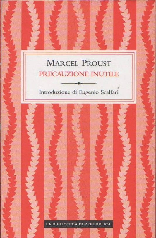 Precauzione inutile - Marcel Proust