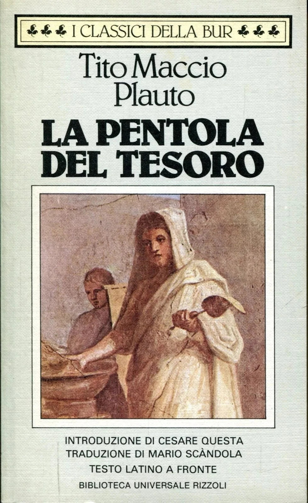 La pentola del tesoro. Testo latino a fronte - Tito Maccio Plauto