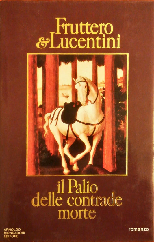 Il Palio delle contrade morte - Fruttero & Lucentini