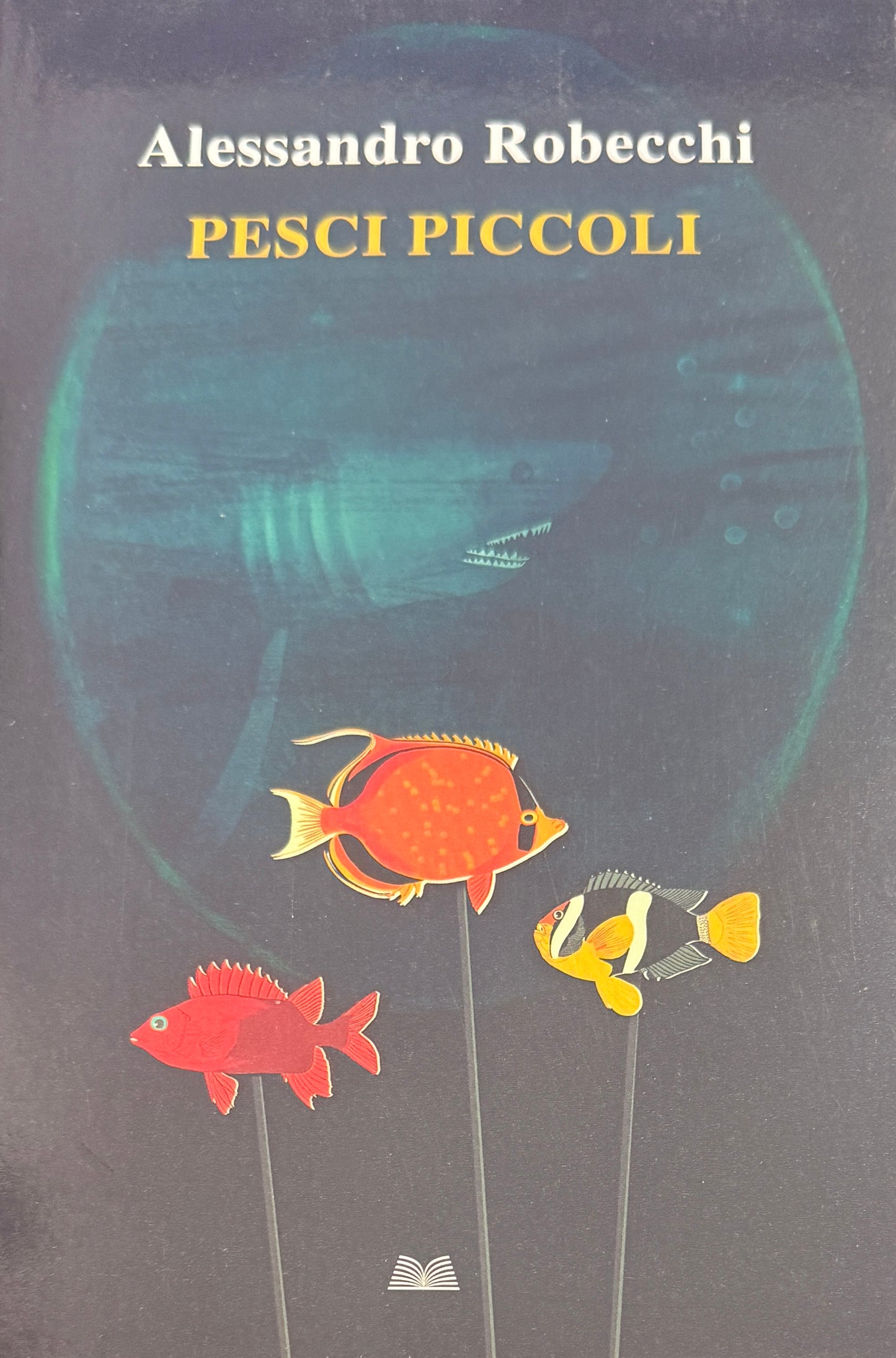Pesci piccoli - Alessandro Robecchi
