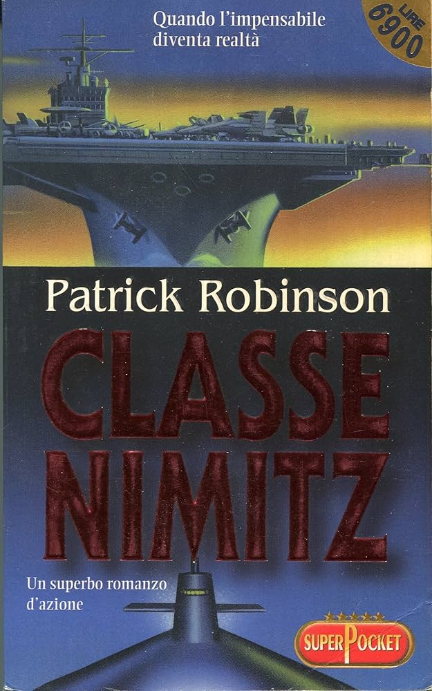 Classe Nimitz - Patrick Robinson