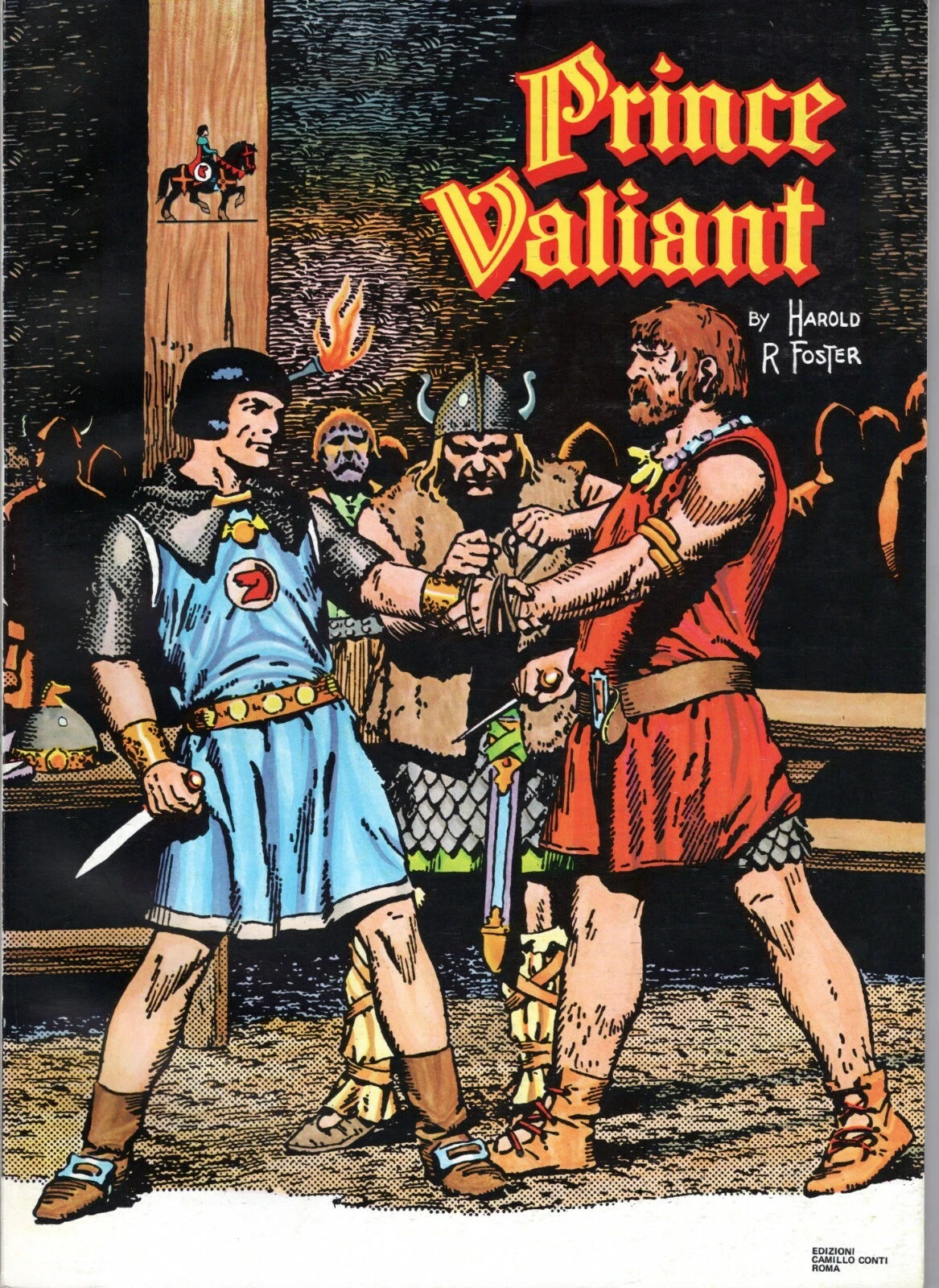 PRINCE VALIANT edizioni Camillo Conti anni 70 - vol. da 1 a