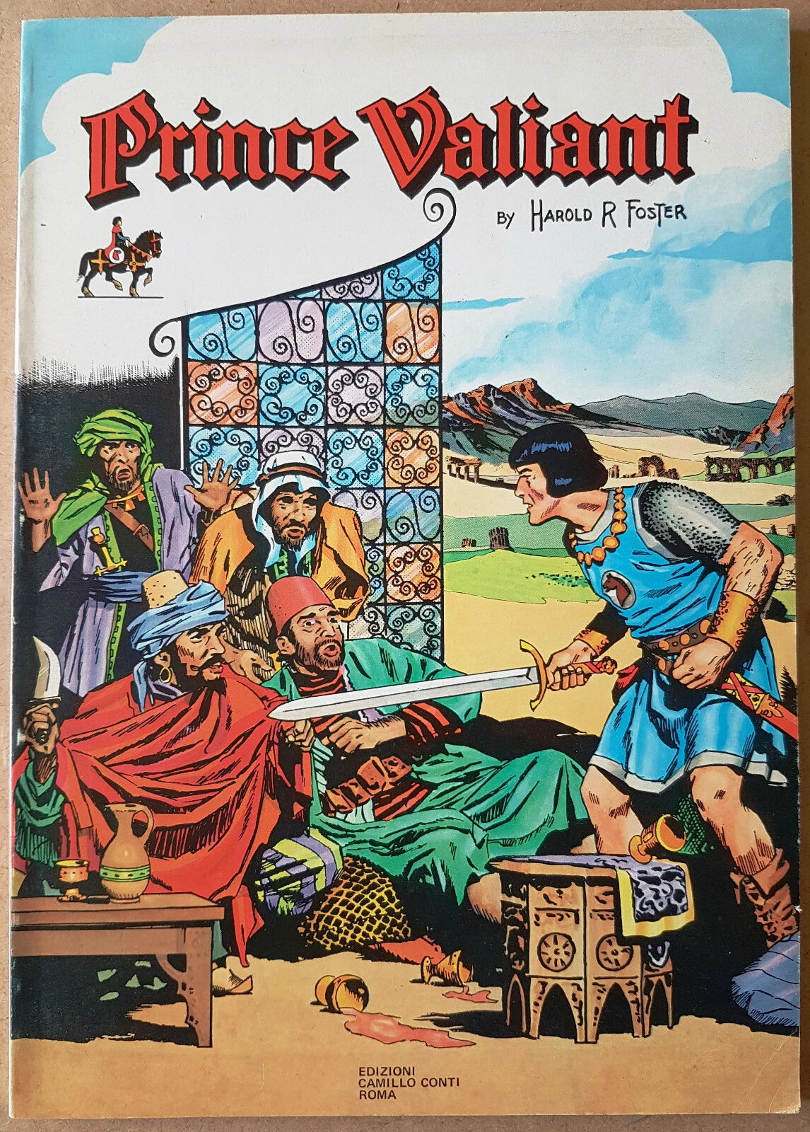 PRINCE VALIANT edizioni Camillo Conti anni 70 - vol. da 1 a
