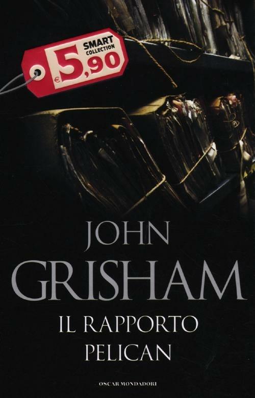 Il rapporto Pelican - John Grisham