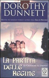 La partita delle regine - Dorothy Dunnett