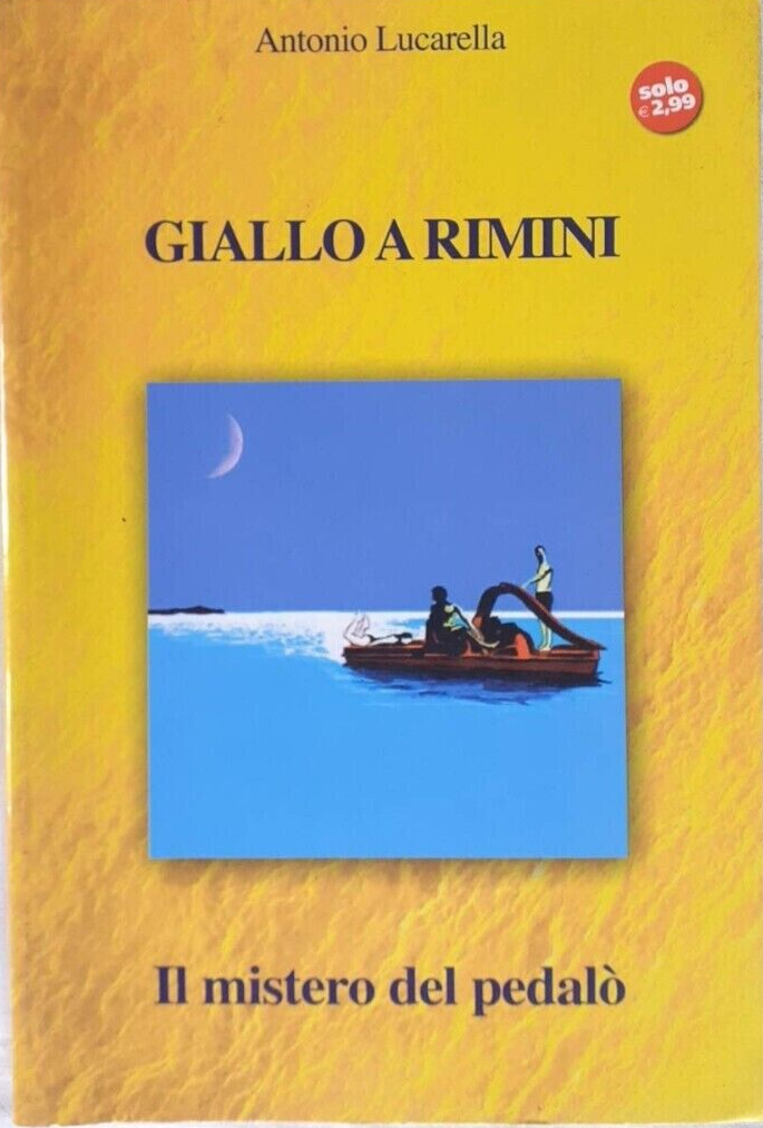 Giallo a Rimini - Antonio Lucarella