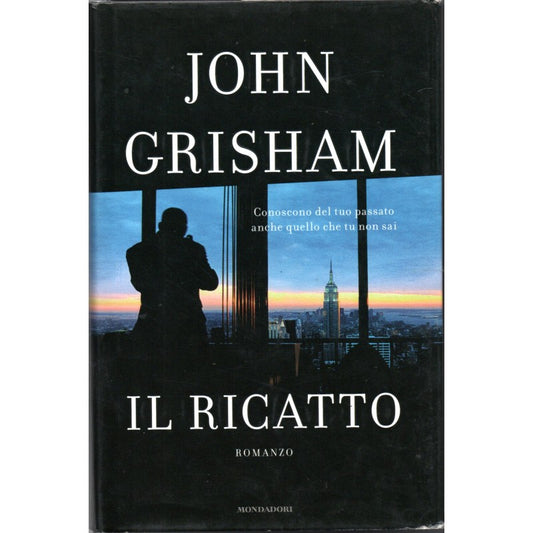 Il ricatto - John Grisham