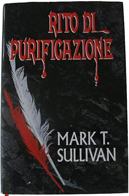 Rito di purificazione - Mark T. Sullivan