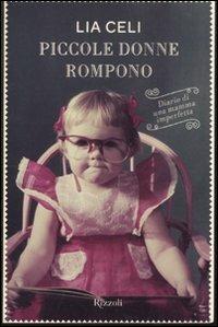 Piccole donne rompono - Lia Celi