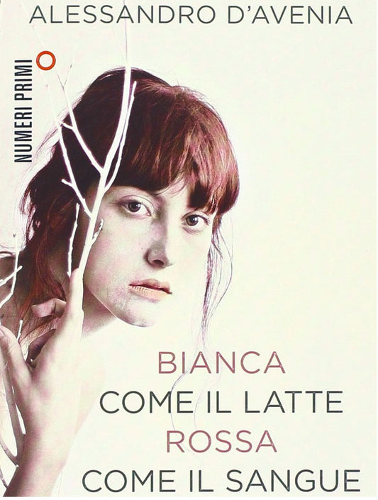 Bianca come il latte, rossa come il sangue - Alessandro D'Avenia