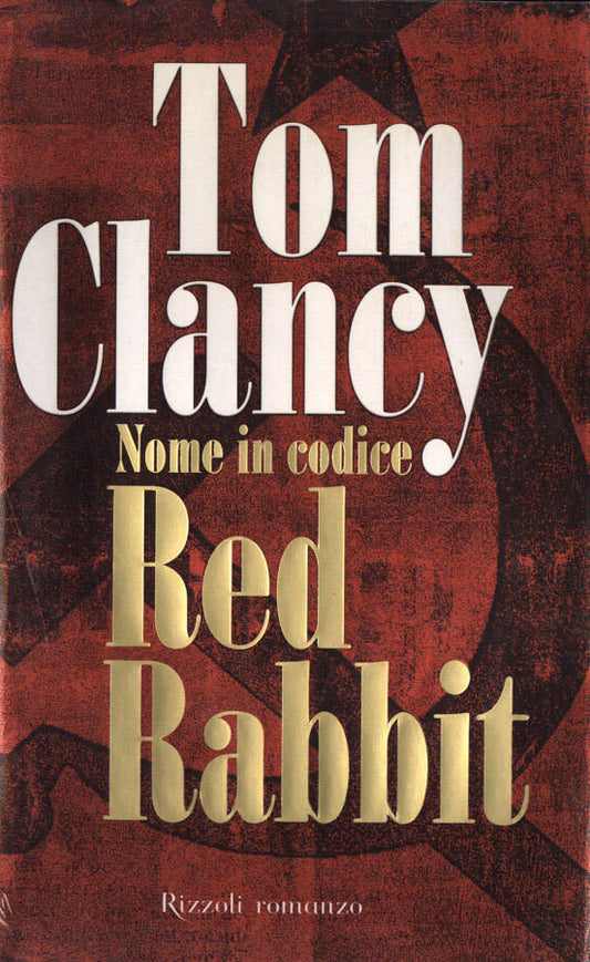 Nome in codice Red Rabbit - Tom Clancy