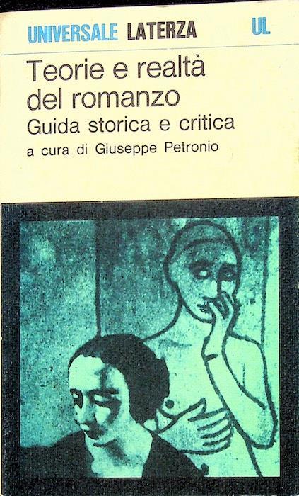 Teorie e realtà del romanzo - Giuseppe Petronio