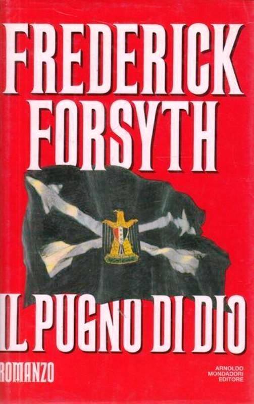 Il pugno di Dio - Frederick Forsyth