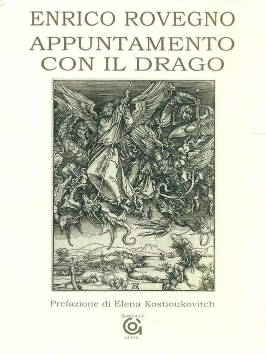 Appuntamento con il drago - Enrico Rovegno