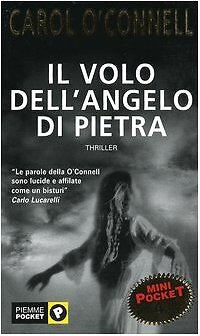 Il volo dell'angelo di pietra - Carol O' Connell