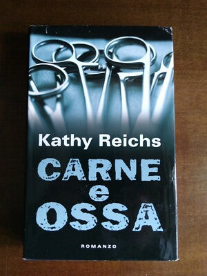 Carne e ossa - Kathy Reichs