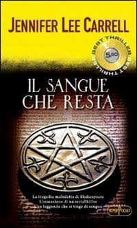 Il sangue che resta - Jennifer Lee Carrell