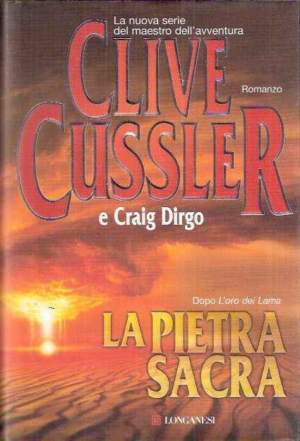 La pietra sacra - Clive Cussler, Craig Dirgo