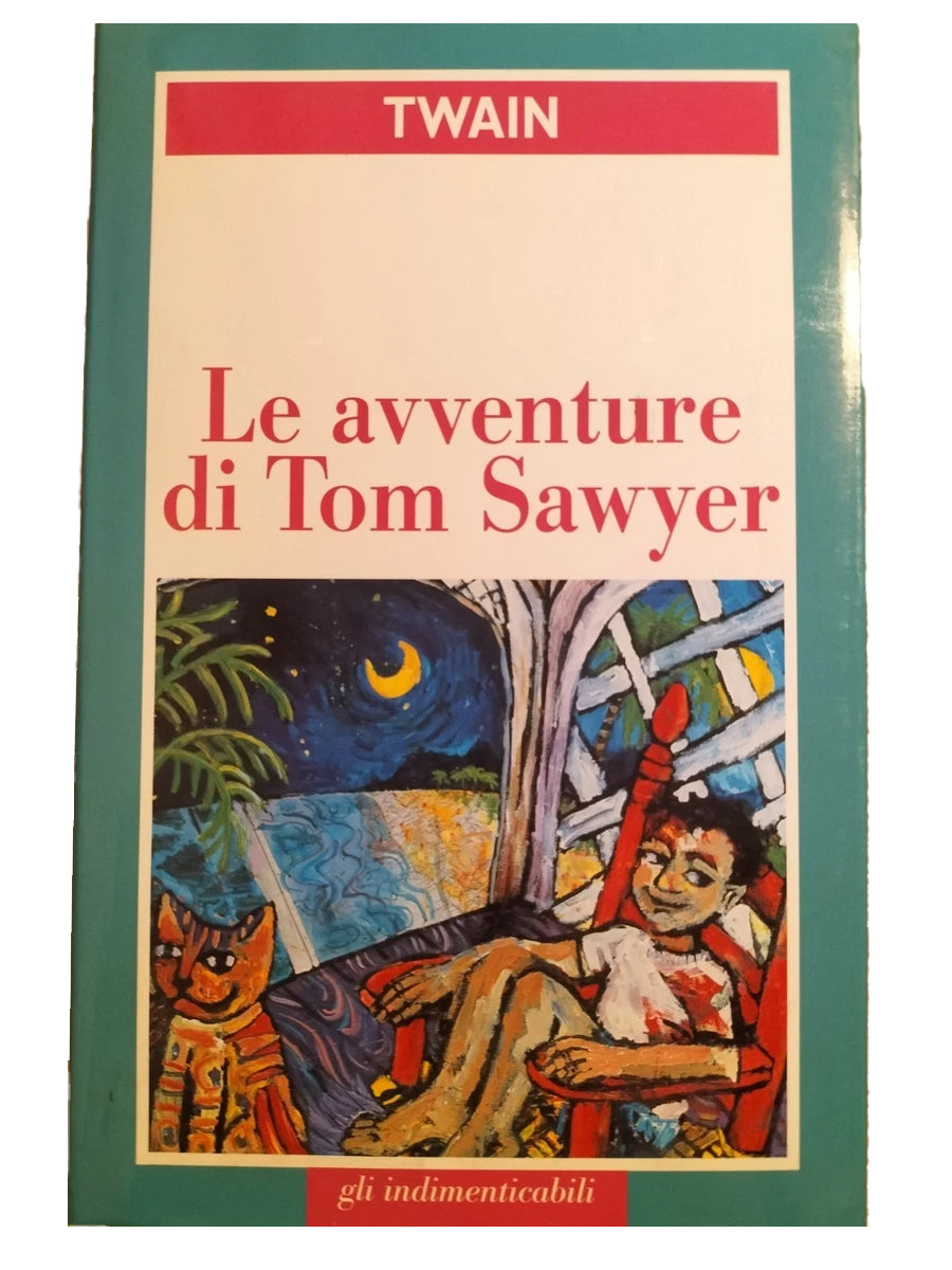 Le avventure di Tom Sawyer - Mark Twain