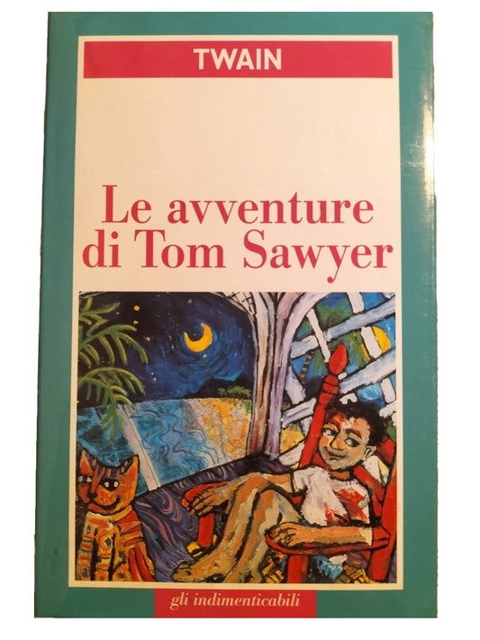 Le avventure di Tom Sawyer - Mark Twain