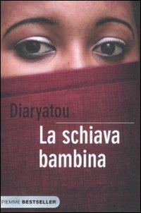 La schiava bambina - Diaryatou