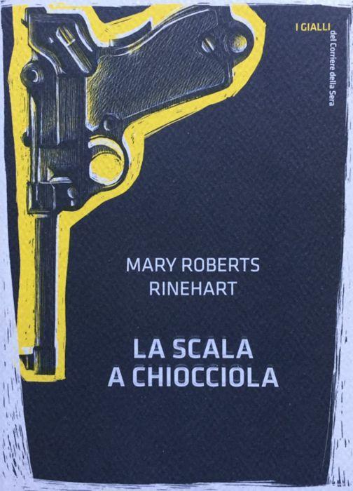 La scala a chiocciola - Mary Roberts Rinehart