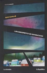 Un segreto di ghiaccio - Mo Malø