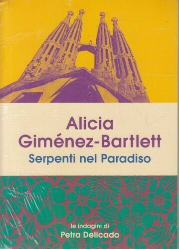 Serpenti nel Paradiso - Alicia Giménez Bartlett