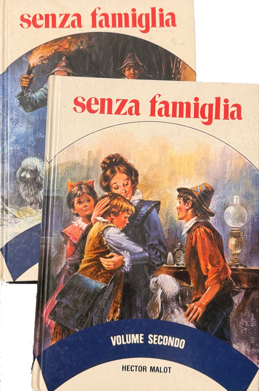 Senza famiglia - Hector Malot volume I e II - anno 1979