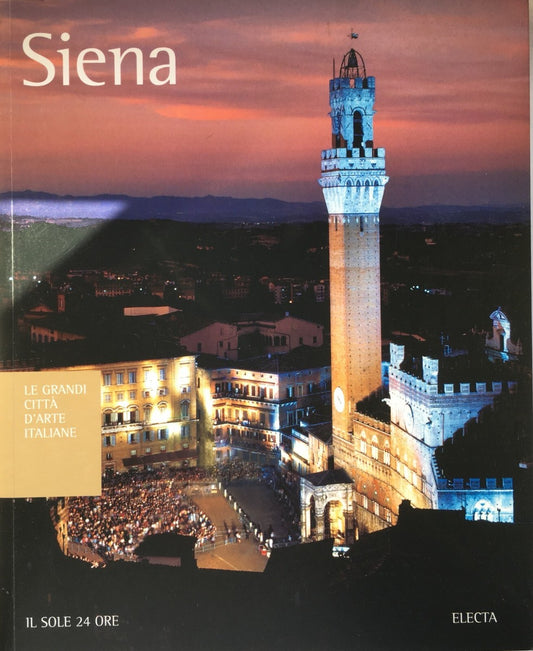Siena - Le grandi città d'arte italiane
