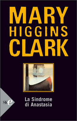 La sindrome di Anastasia - Mary Higgins Clark