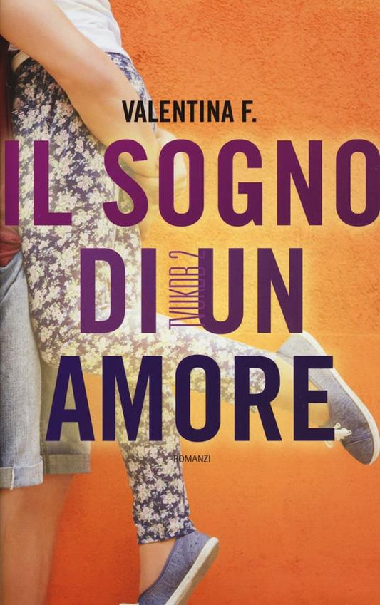 TVUKDB. Il sogno di un amore - Valentina F.