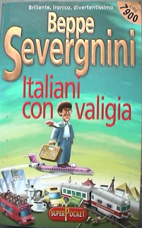 Italiani con valigia - Beppe Severgnini