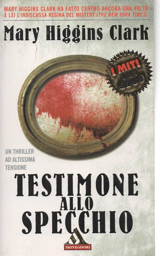 Testimone allo specchio - Mary Higgins Clark