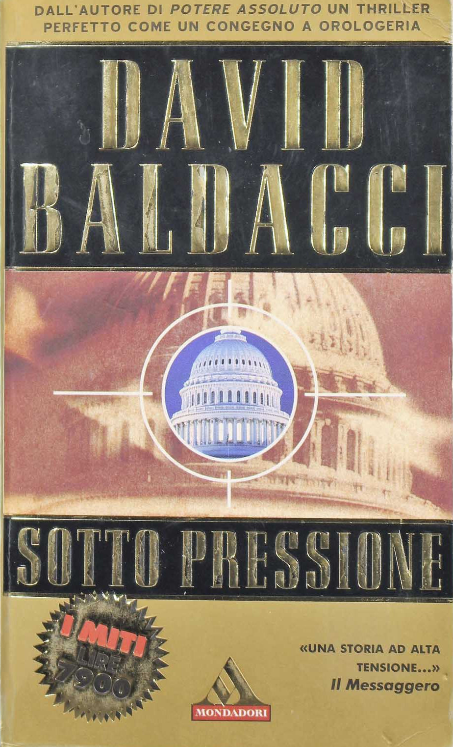 Sotto pressione - David Baldacci
