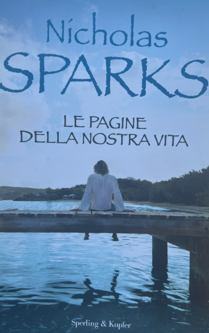Le pagine della nostra vita - Nicholas Sparks