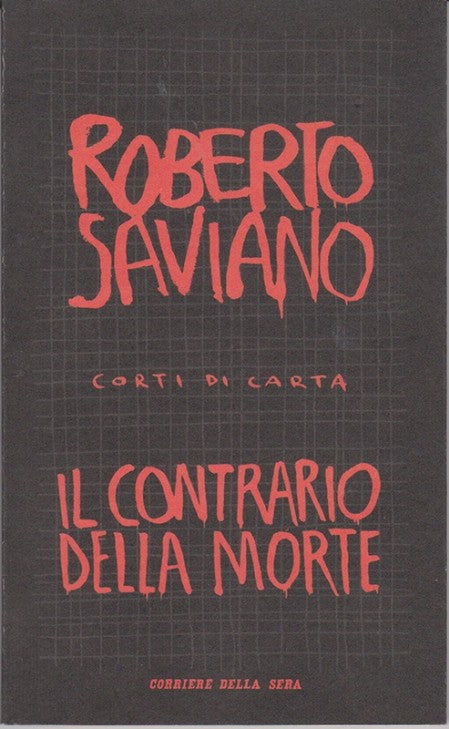 Il contrario della morte - Roberto Saviano