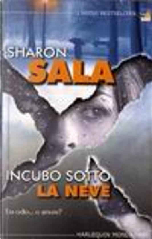 Incubo sotto la neve - Sharon Sala