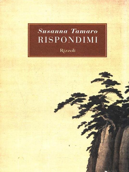 Rispondimi - Susanna Tamaro