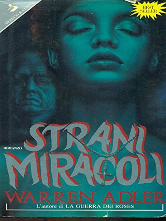 Strani miracoli - Warren Adler