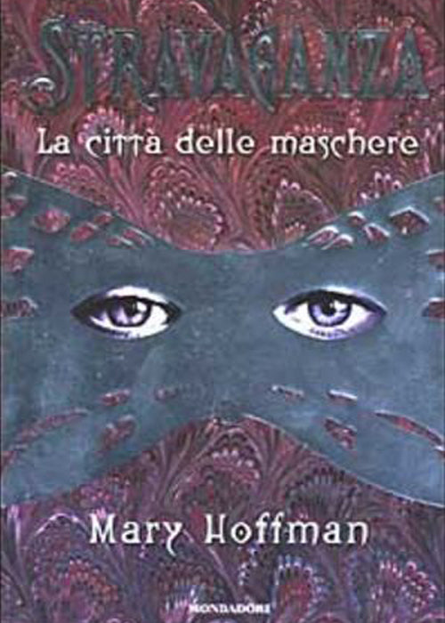 Stravaganza: La città delle maschere - Mary Hoffman