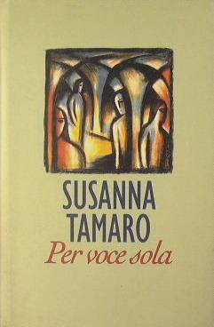 Per voce sola - Susanna Tamaro
