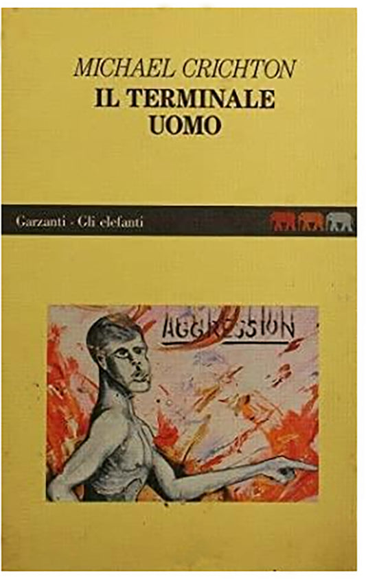 Il terminale uomo - Michael Crichton