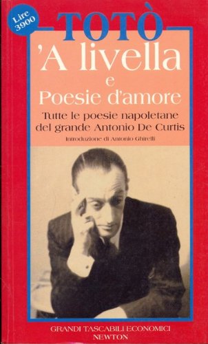'A livella e Poesie d'amore - Totò